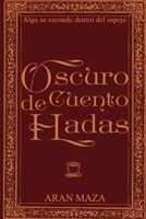 Oscuro cuento de hadas: (Novela gótica victoriana) 1083006681 Book Cover