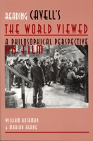 Reading Cavell's the World Viewed: A Philosophical Perspective on Film 0814328962 Book Cover