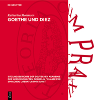 Goethe Und Diez: Quellenuntersuchungen Zu Gedichten Der Divan-Epoche 3112738802 Book Cover
