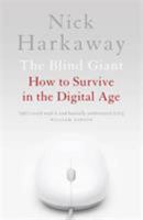 The Blind Giant: Being Human in a Digital World 1848546432 Book Cover