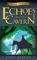 Echoes in the Cavern 0994842635 Book Cover