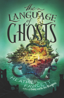 The Language of Ghosts 0062854542 Book Cover