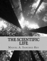 The Scientific Life 1541006410 Book Cover