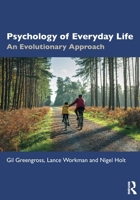 Psychology of Everyday Life: An Evolutionary Approach 1032233184 Book Cover