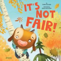 It's Not Fair! 1956560556 Book Cover