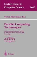 Parallel Computing Technologies: 5th International Conference, Pact-99, St. Petersburg, Russia, September 6-10, 1999 Proceedings 3540663630 Book Cover