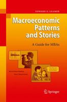 Macroeconomic Patterns and Stories: A Guide for MBAs 3540463887 Book Cover