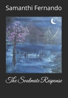 The Soulmate Response B0FT4B6ZCY Book Cover