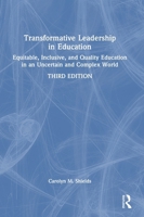 Transformative Leadership in Education: Equitable, Inclusive, and Quality Education in an Uncertain and Complex World 1032733993 Book Cover