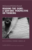Reading the Signs: A Qur'anic Perspective on Thinking 1565649869 Book Cover