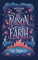 The Poison of the Earth (Spirit Bound) B0FR3P85ZD Book Cover