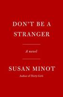 Don't Be a Stranger: A novel 0593802446 Book Cover