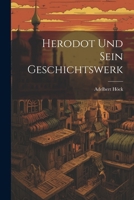 Herodot Und Sein Geschichtswerk 1022791982 Book Cover