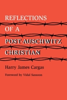 Reflections of a Post-Auschwitz Christian 0814320953 Book Cover