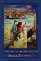 Quentin James and the Undercover Agent 1511914750 Book Cover