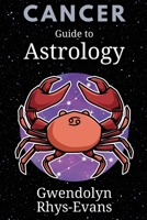 Cancer: Guide to Astrology B0DS2GW1XW Book Cover