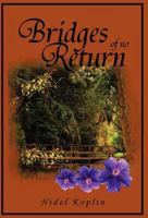 Bridges of no Return 1466971592 Book Cover