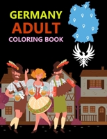 Germany Adult Coloring Book: wanderfull Germany Coloring Book B0BGNMN5GX Book Cover