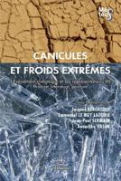Canicules et froids extrêmes: Volume 2. L'événement climatique et ses représentations. Histoire, littérature, peinture (HR.METEOS) (French Edition) 2705682090 Book Cover