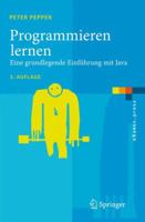 Programmieren lernen: Eine grundlegende Einführung mit Java 3540723633 Book Cover