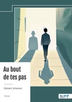 Au bout de tes pas (French Edition) B0DZ1XKP9R Book Cover