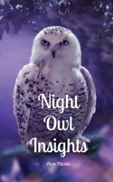 Night Owl Insights 9916864640 Book Cover