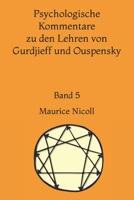 Psychologische Kommentare zu den Lehren von Gurdjieff und Ouspensky: Band 5 B092XPVL5Z Book Cover