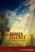 Broken Silence: A Secret Life of Abuse 1457506564 Book Cover