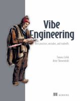 Vibe Engineering: Best practices, mistakes, and tradeoffs 1633434362 Book Cover