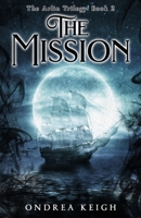 The Mission (The Arlin Trilogy) B0CVLDKR51 Book Cover