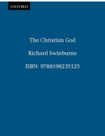 The Christian God 0198235127 Book Cover