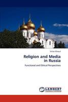 Religion and Media in Russia 3846587826 Book Cover