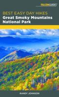Best Easy Day Hikes Great Smoky Mountains National Park (Best Easy Day Hikes Series) 0762748362 Book Cover