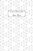 Earth Dot Grid : Star Dust 192599175X Book Cover