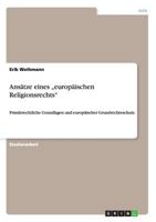 Ansatze Eines Europaischen Religionsrechts" 3656605653 Book Cover