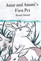 Amar and Amani's First Pet 1791657354 Book Cover