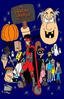 Trailer Park Avenger: A Squishy Squashy Halloween 1546859063 Book Cover