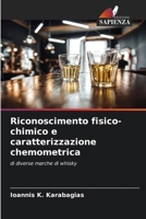 Riconoscimento fisico-chimico e caratterizzazione chemometrica (Italian Edition) 6209052290 Book Cover