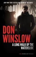 A Long Walk Up the Water Slide 0312113897 Book Cover