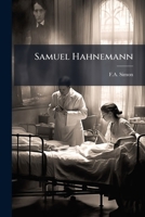 Samuel Hahnemann: Pseudomessias Medicus..... 127748595X Book Cover