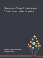 Management of Research Infrastructures: A South African Funding Perspective 1013274563 Book Cover