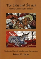 The Lion and the Ass: Reading Genesis After Babylon 1888009527 Book Cover