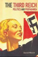 The Third Reich: Politics and Propaganda 0415119103 Book Cover