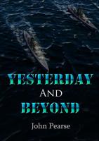 Yesterday and Beyond 024447379X Book Cover