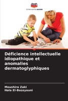 Déficience intellectuelle idiopathique et anomalies dermatoglyphiques 6209695272 Book Cover