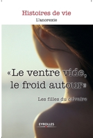 Le ventre vide, le froid autour 2212551614 Book Cover