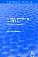 Marx, Methodology and Science 113872579X Book Cover