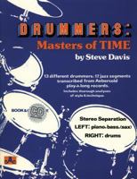 Drummers -- Masters of Time: 13 Different Drummers, 17 Jazz Segments Transcribed from Aebersold Play-A-Long Records, Book & CD 1562240609 Book Cover