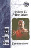 Hinduism, TM and Hare Krishna 0310703913 Book Cover