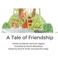 A Tale of Friendship 1539035093 Book Cover